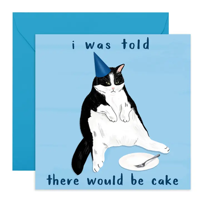 I Was Told There Would Be Cake Card