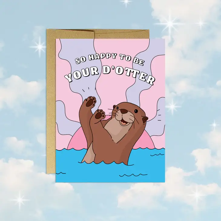 Happy To Be Your D-Otter Card