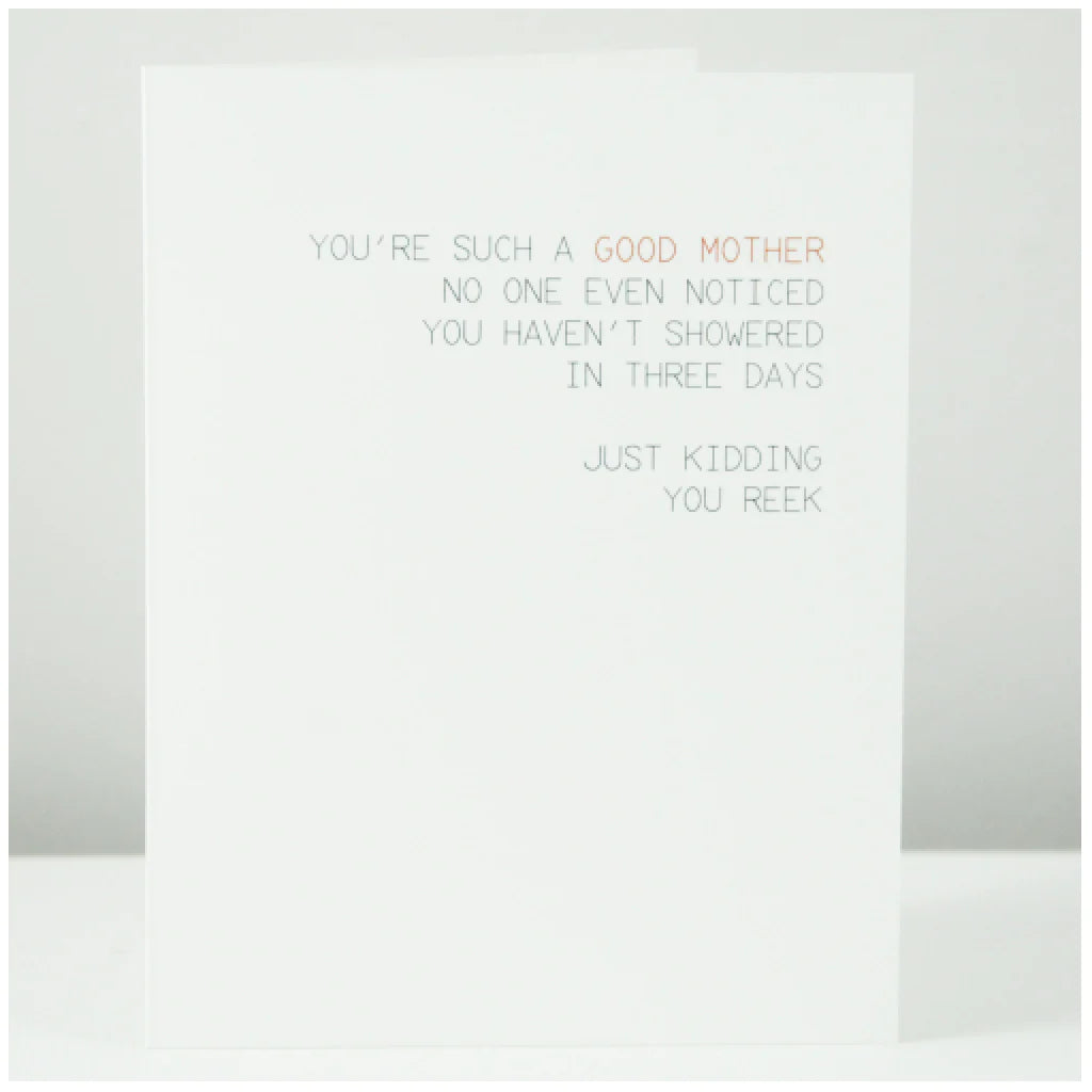 You Reek Mom Card