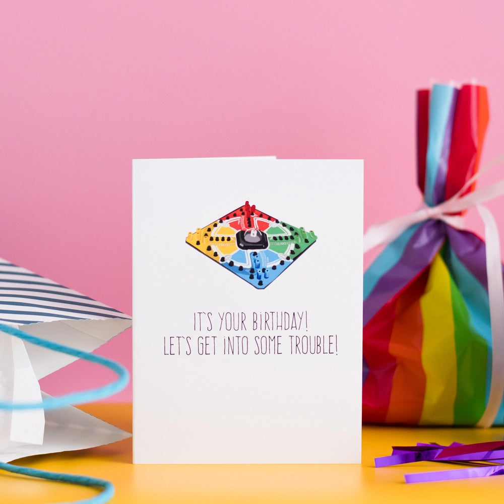 It's Your Birthday! Let's Get Into . . . Greeting Card