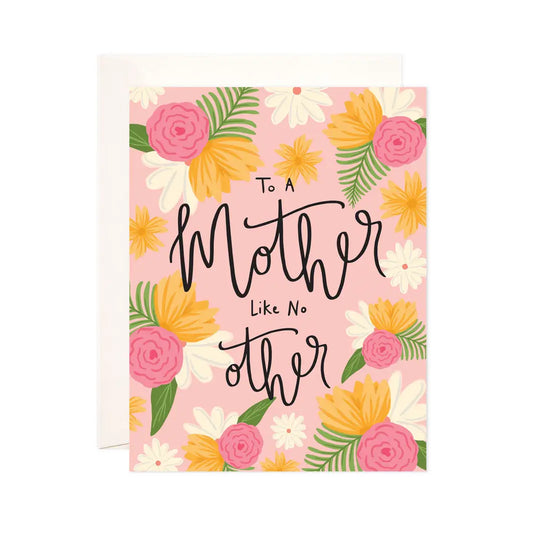 Mother Like No Other Greeting Card