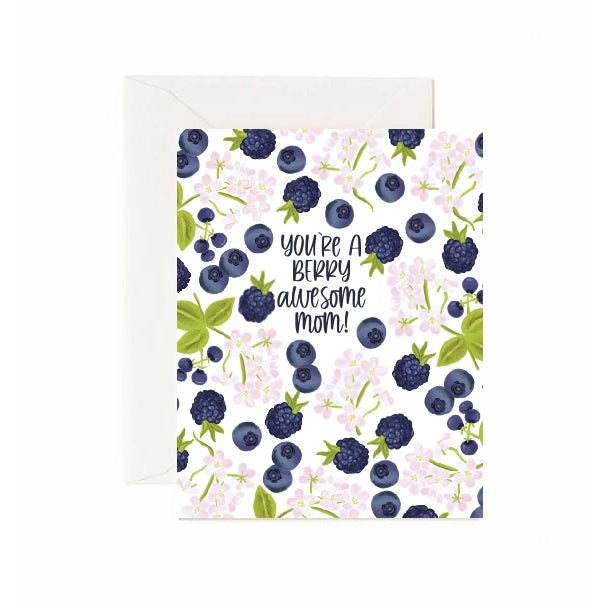You're A Berry Awesome Mom Greeting Card
