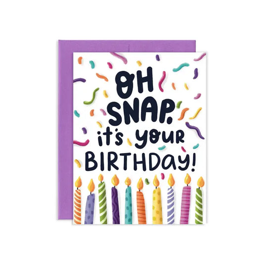 Oh Snap Birthday Greeting Card