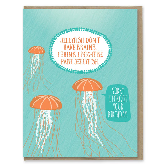 Jellyfish No Brain Belated Birthday Card