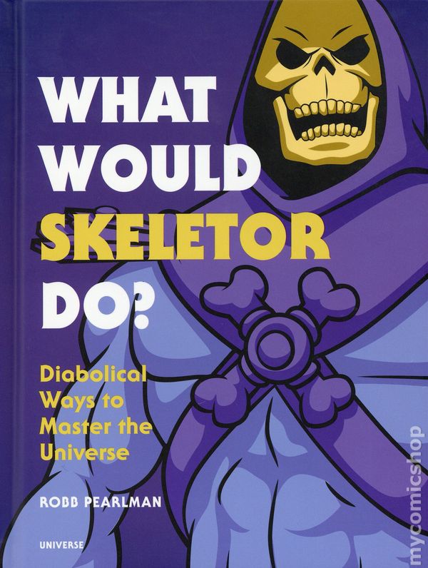 What Would Skeletor Do Book