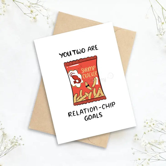 You Two Are Relation-Chip Goals Greeting Card