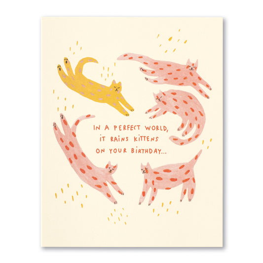 In A Perfect World, It Rains Kittens Card