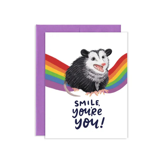 Smile, You're You Opossum Greeting Card