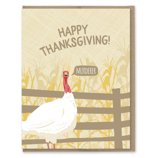 Thanksgiving Turkey Murderer Card