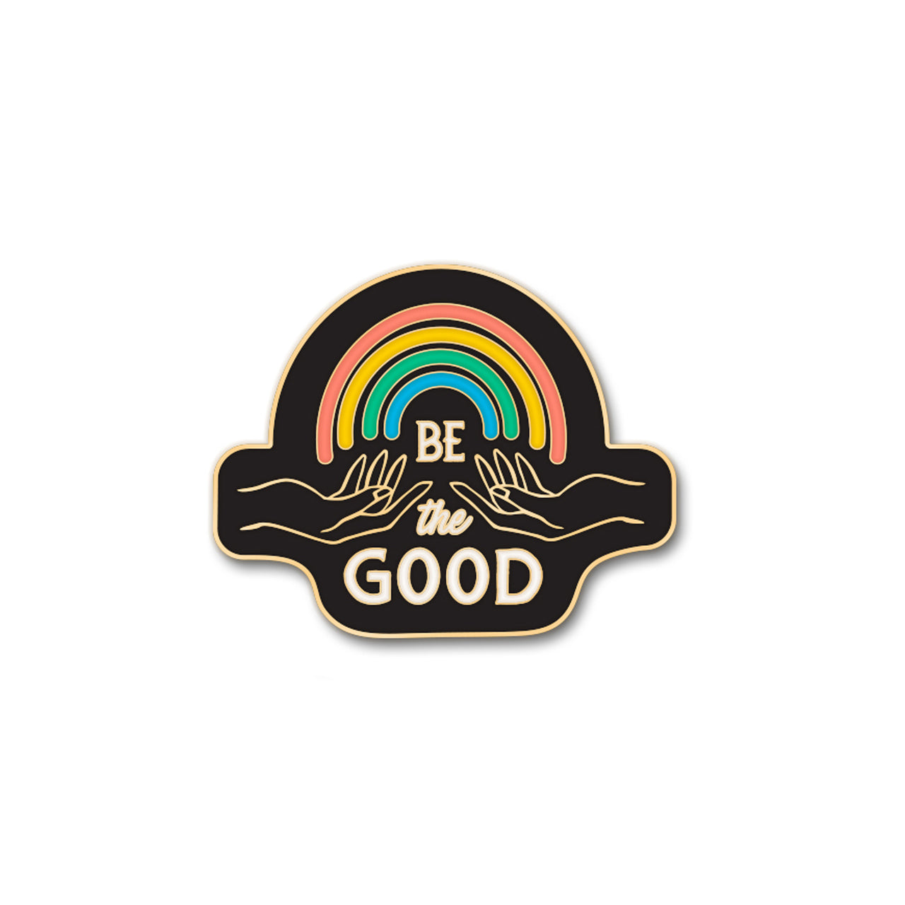 @47 Be the Good Enamel Pin