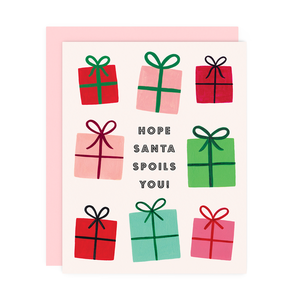 Hope Santa Spoils You Card
