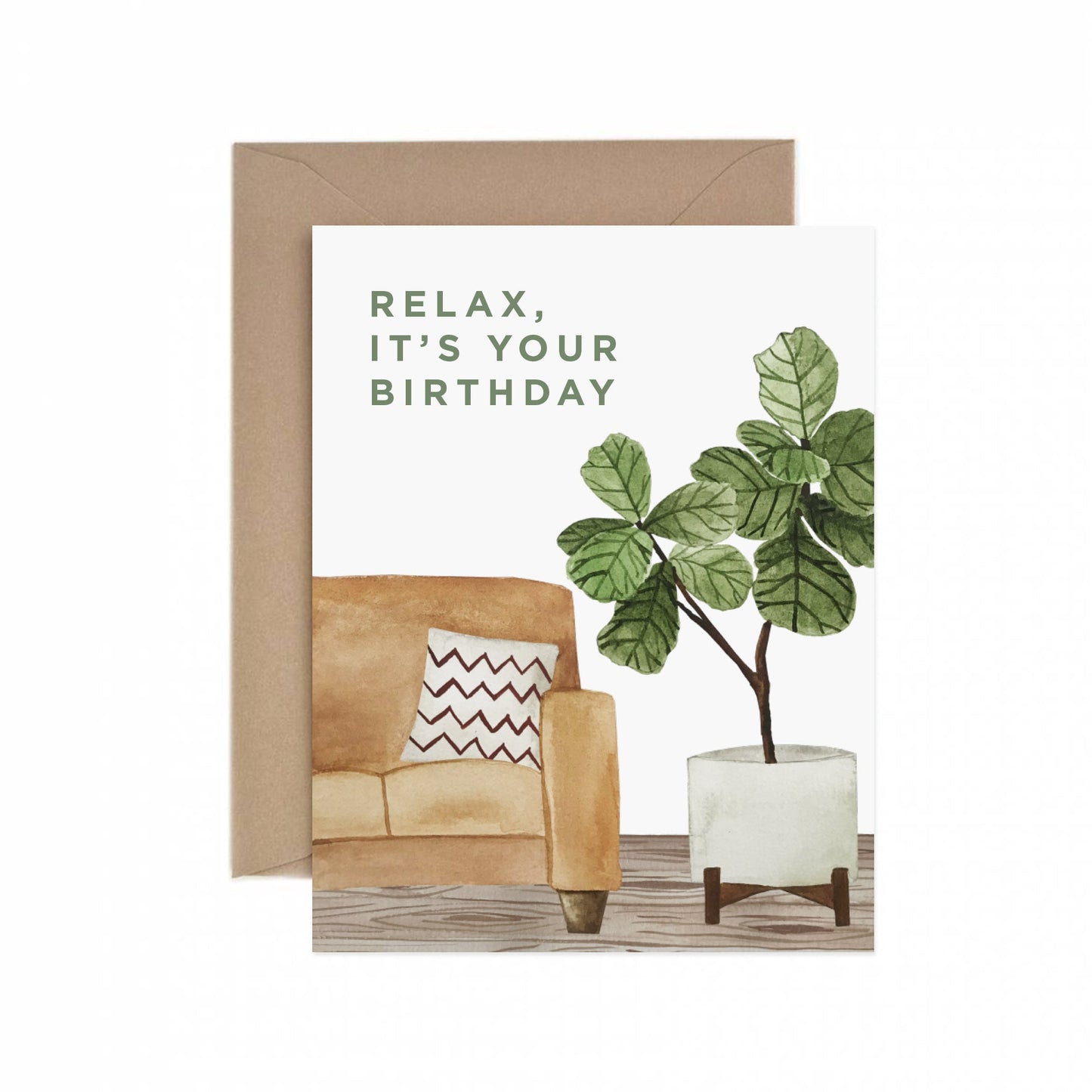 Relax It's Your Birthday Card