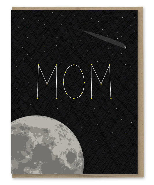 Mom You're Stellar Card