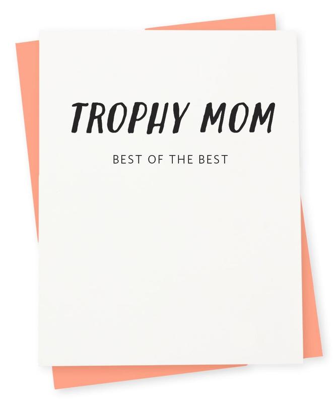 417 Press Trophy Mom Card