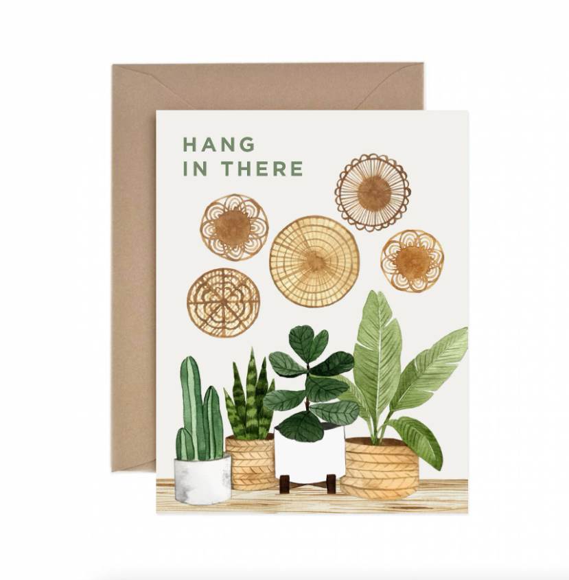 Hang in There Greeting Card