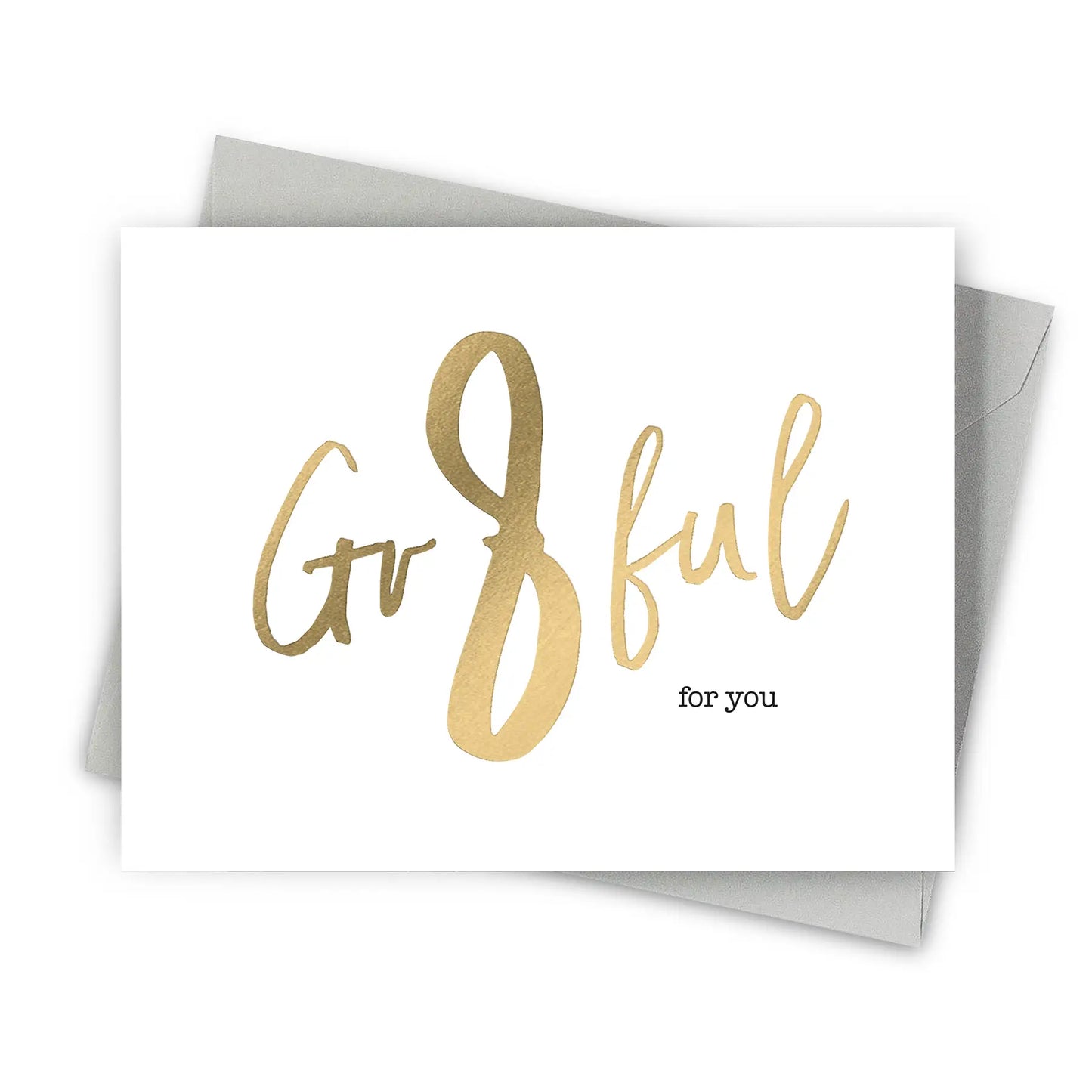 Gr8ful For You Card