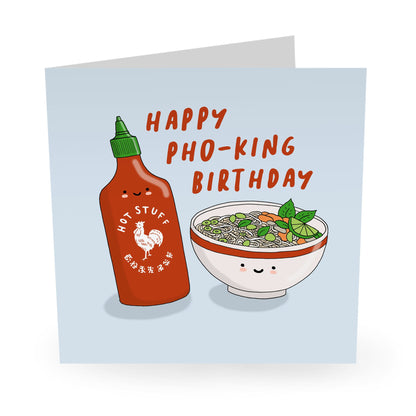 Happy Pho King Birthday Card