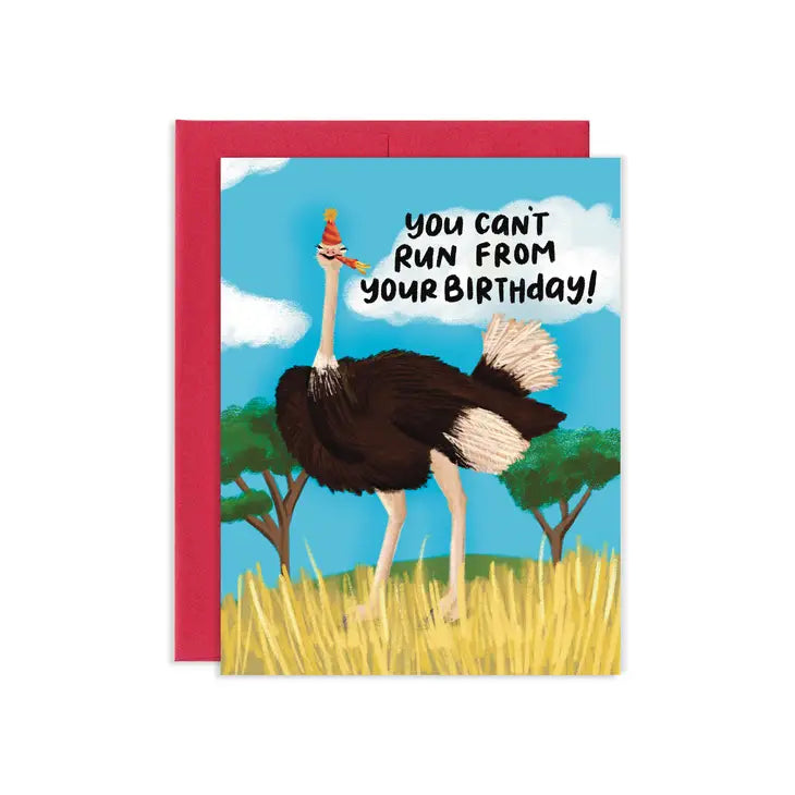 You Can't Run From Your Birthday Greeting Card