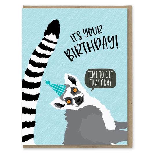 Get Cray Cray Birthday Card