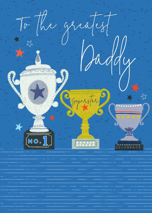 To The Greatest Daddy Card