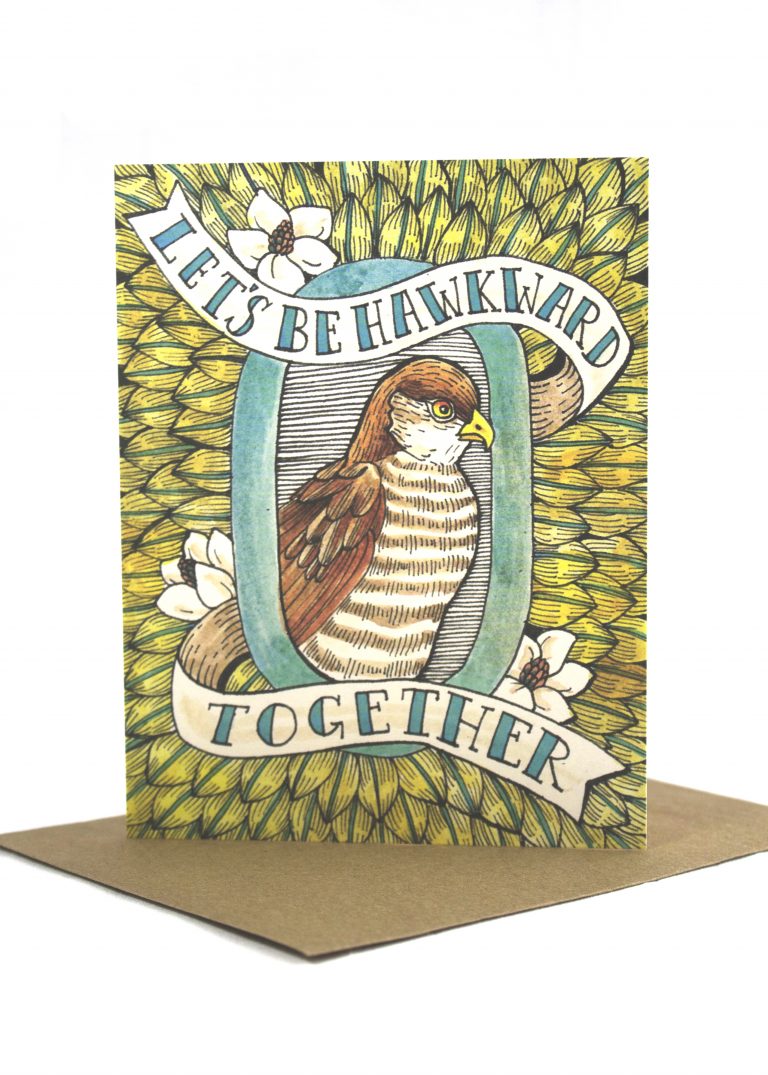 Let's Be Hawkward Together Card