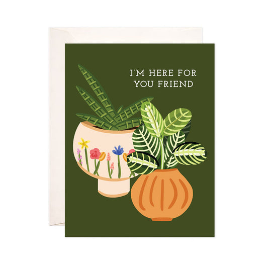 Here Friend Plants Card