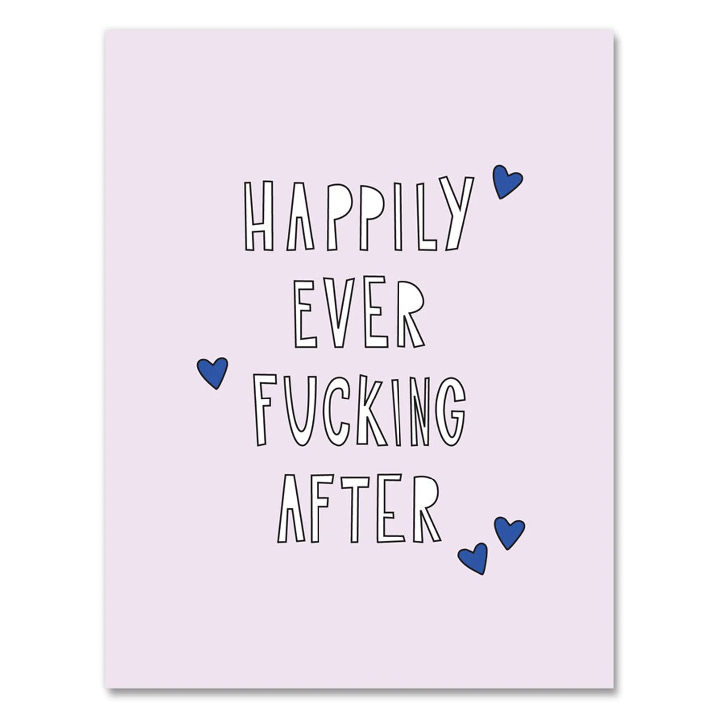 Happy Ever Fucking After Card