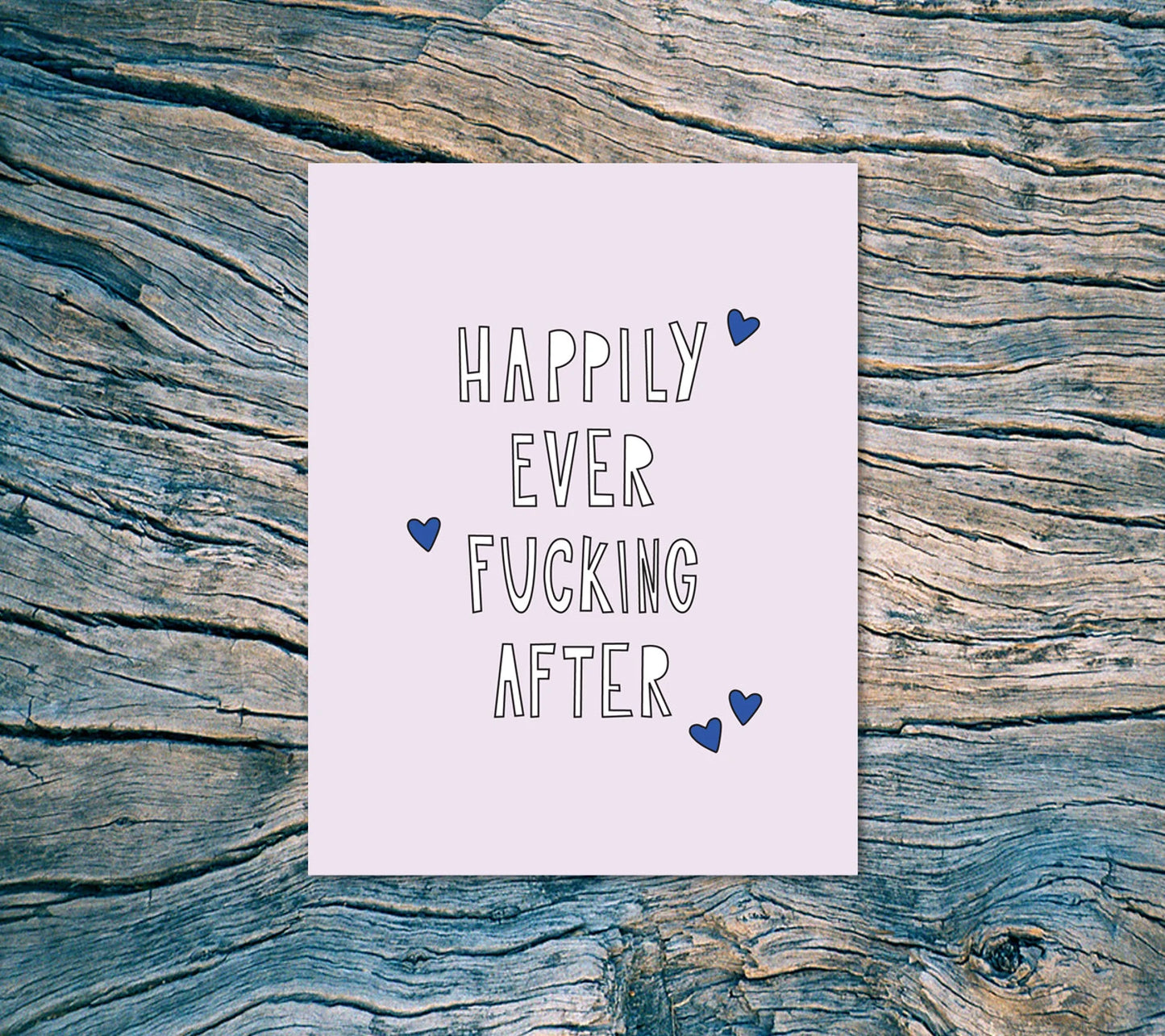 Happy Ever Fucking After Card