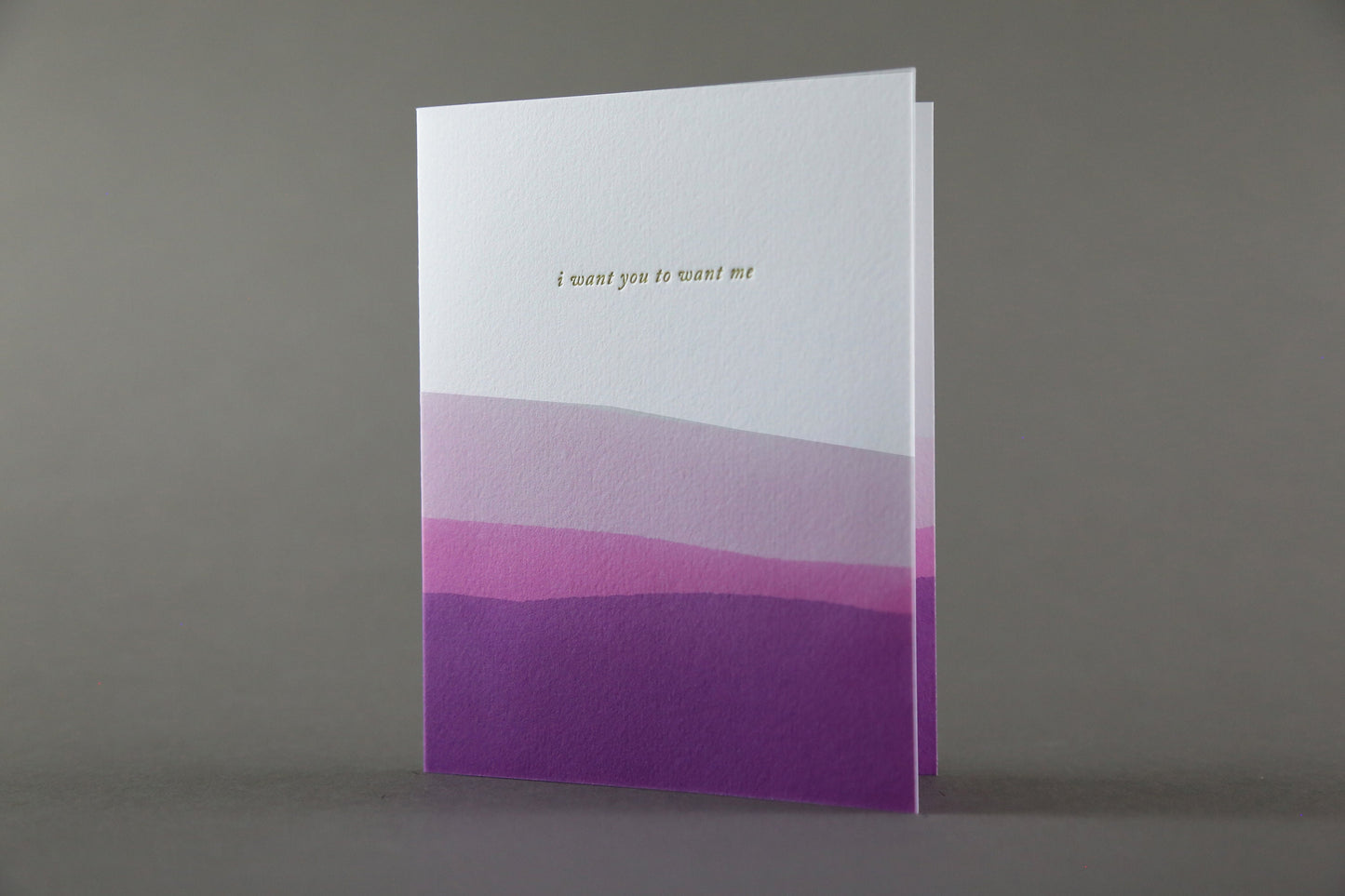 Dip Dye I Want You To Want Me Card