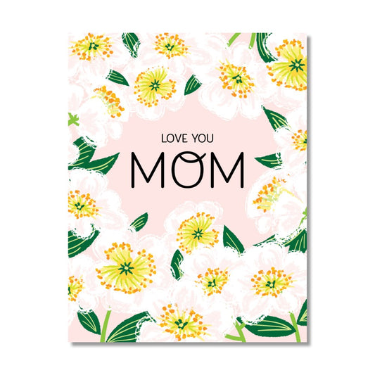Love You Mom Card