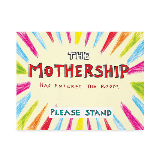 The Mothership Card