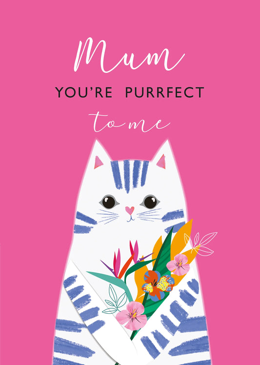 Mum You're Perrrfect Card